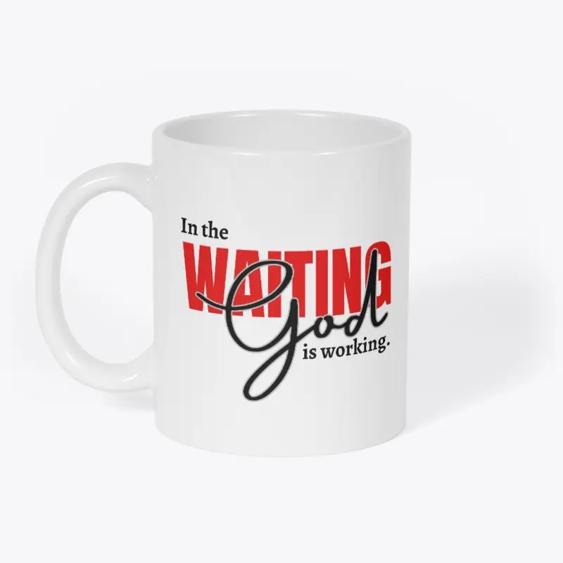 Waiting, God Is Working Collection