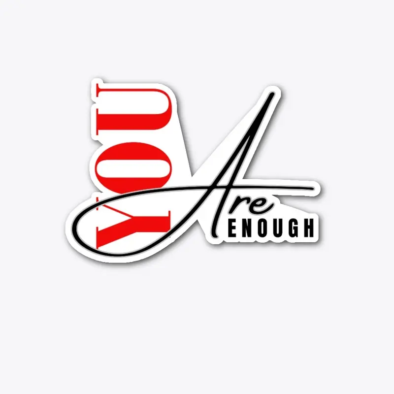 You Are Enough Collection