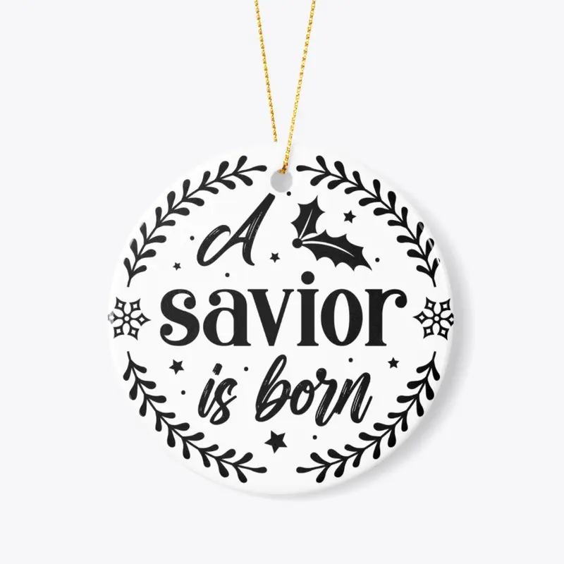 A Savior is Born Ornament