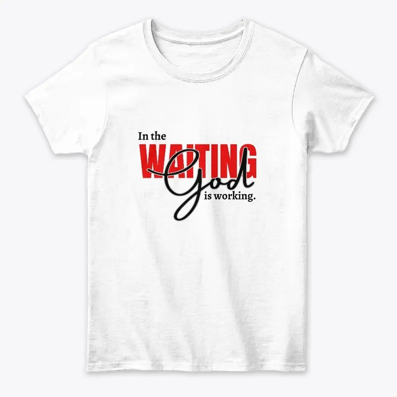 Waiting, God Is Working Collection