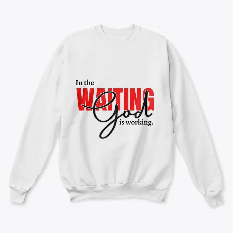 Waiting, God Is Working Collection