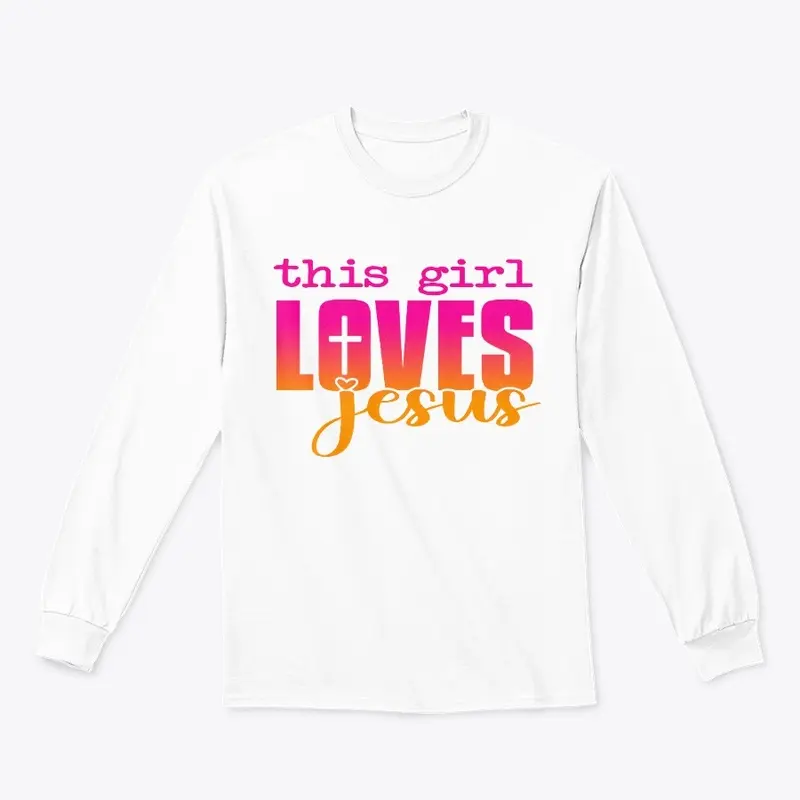 This Girl Loves Jesus Collection