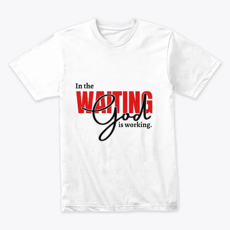 Waiting, God Is Working Collection